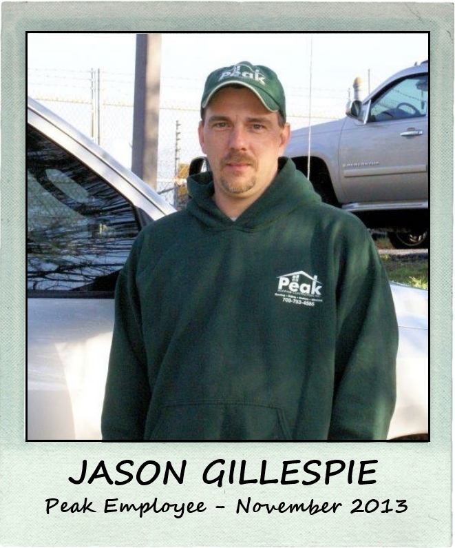 November 2013 – Peak Employee Highlight: JASON GILLESPIE